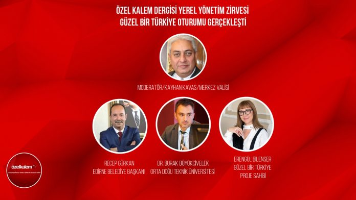 2. Özelkalem Dergisi Yerel Yönetim Zirvesi Güzel Bir Türkiye Oturumu